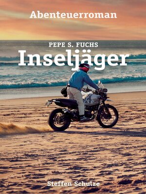 cover image of Pepe S. Fuchs--Inseljäger